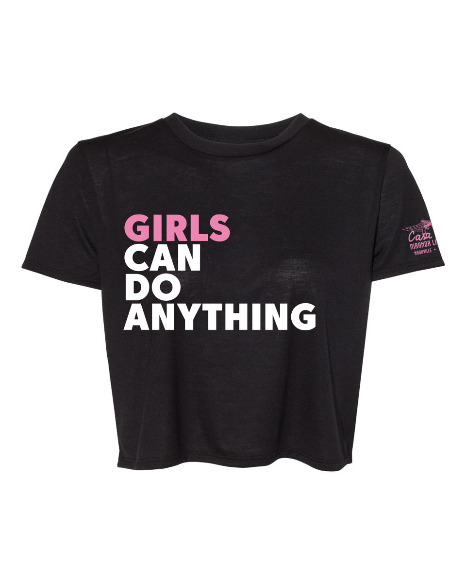Girls Can Do Anything Crop Tee Miranda Lambert s Casa Rosa