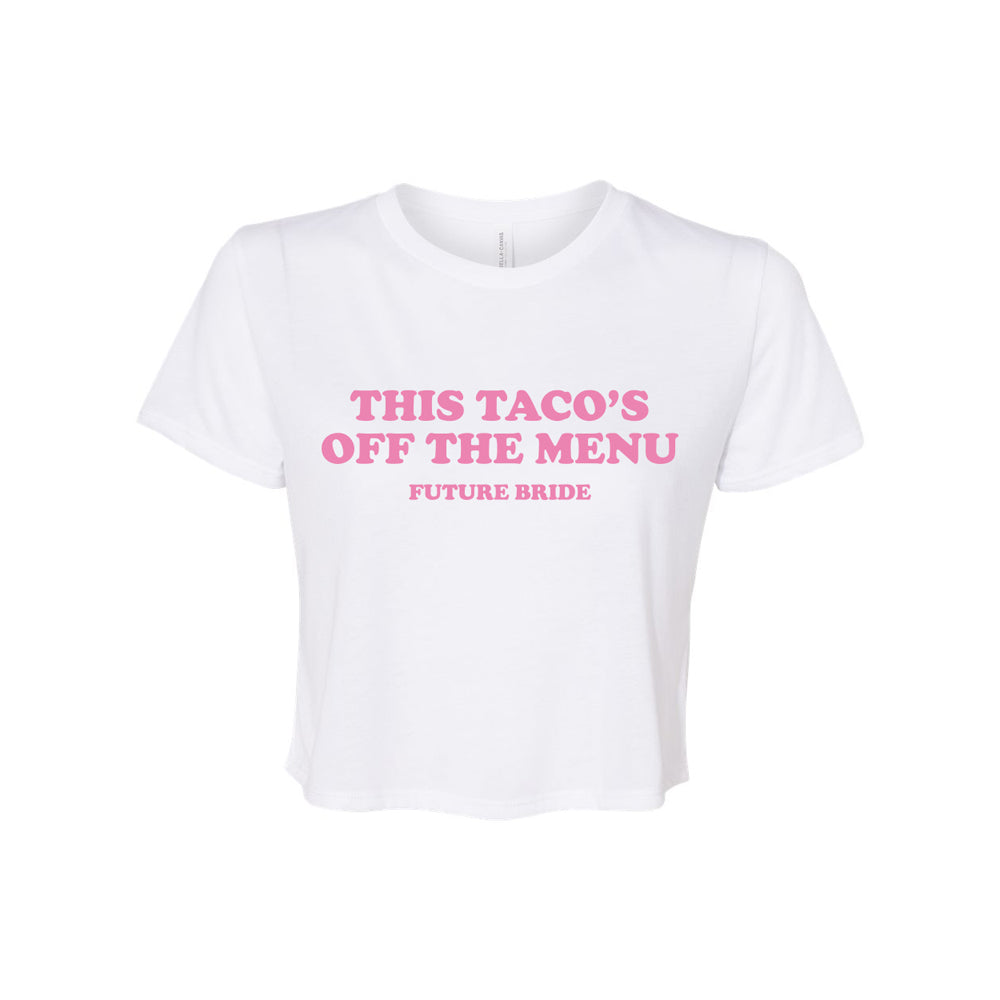 this taco is off the menu